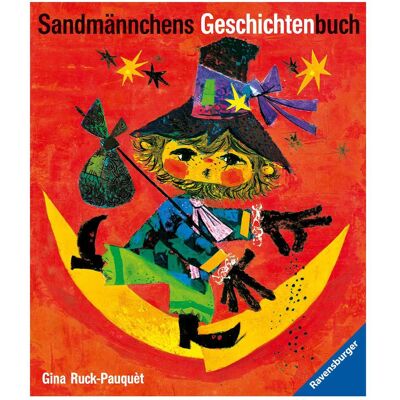 Ravensburger Sandmännchens Geschichtenbuch, Kinderbücher von Gina Ruck-Pauquèt Ravensburger Sandmännchens Geschichtenbuch, Kinderbücher von Gina Ruck-Pauquèt