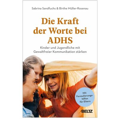 Beltz, Ratgeber, Die Kraft der Worte bei ADHS (Deutsch, Softcover, Sabrina Sandfuchs) Beltz, Ratgeber, Die Kraft der Worte bei ADHS (Deutsch, Softcover, Sabrina Sandfuchs)