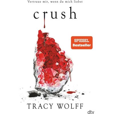 DTV Crush, Kinderbücher von Tracy Wolff DTV Crush, Kinderbücher von Tracy Wolff