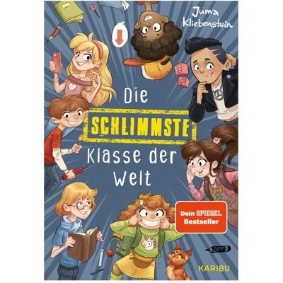 Edel Die schlimmste Klasse der Welt, Kinderbücher von Juma Kliebenstein Edel Die schlimmste Klasse der Welt, Kinderbücher von Juma Kliebenstein
