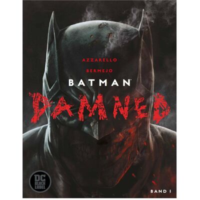 Panini Batman: Damned, Belletristik von Brian Azzarello, Lee Bermejo Panini Batman: Damned, Belletristik von Brian Azzarello, Lee Bermejo