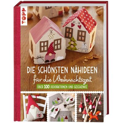 Frech Die schönsten Nähideen für die Weihnachtszeit, Ratgeber von Gudrun Schmitt Frech Die schönsten Nähideen für die Weihnachtszeit, Ratgeber von Gudrun Schmitt