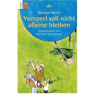 DTV Vamperl soll nicht alleine bleiben, Kinderbücher von Renate Welsh, Heribert Schulmeyer DTV Vamperl soll nicht alleine bleiben, Kinderbücher von Renate Welsh, Heribert Schulmeyer