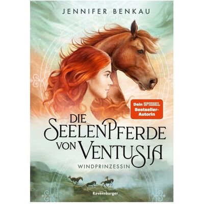 Ravensburger Die Seelenpferde von Ventusia, Band 1: Windprinzessin, Kinderbücher von Wahed Khakdan, Melanie Korte, Jennifer Benkau Ravensburger Die Seelenpferde von Ventusia, Band 1: Windprinzessin, Kinderbücher von Wahed Khakdan, Melanie Korte, Jennifer Benkau
