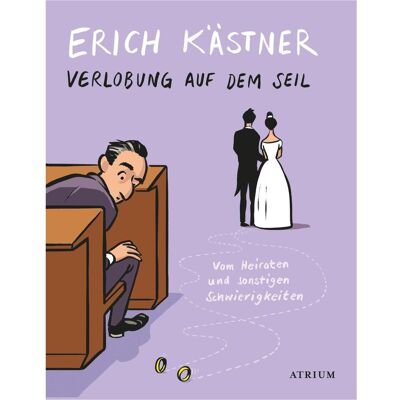 Atrium, Belletristik, Verlobung auf dem Seil (Deutsch, Hardcover, Erich Kästner) Atrium, Belletristik, Verlobung auf dem Seil (Deutsch, Hardcover, Erich Kästner)