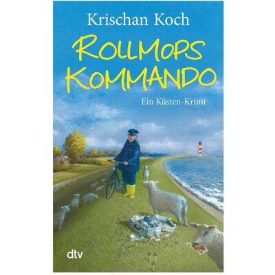 DTV Rollmopskommando, Belletristik von Krischan Koch DTV Rollmopskommando, Belletristik von Krischan Koch