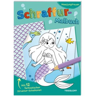 Tessloff Schraffur-Malbuch. Meerjungfrauen Tessloff Schraffur-Malbuch. Meerjungfrauen