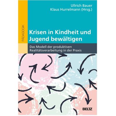Beltz & Gelberg An Krisen wachsen, Schulbücher von Klaus Hurrelmann, Ullrich Bauer Beltz & Gelberg An Krisen wachsen, Schulbücher von Klaus Hurrelmann, Ullrich Bauer