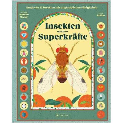 Prestel Insekten und ihre Superkräfte, Kinderbücher von Katharina Diestelmeier, Soledad Romero Mariño, Sonia Pulido Prestel Insekten und ihre Superkräfte, Kinderbücher von Katharina Diestelmeier, Soledad Romero Mariño, Sonia Pulido
