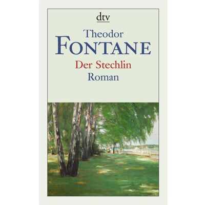 DTV Der Stechlin, Belletristik von Theodor Fontane DTV Der Stechlin, Belletristik von Theodor Fontane