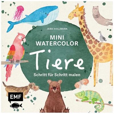 Edition Fischer Mini Watercolor - Tiere, Ratgeber von Jana Hollmann Edition Fischer Mini Watercolor - Tiere, Ratgeber von Jana Hollmann