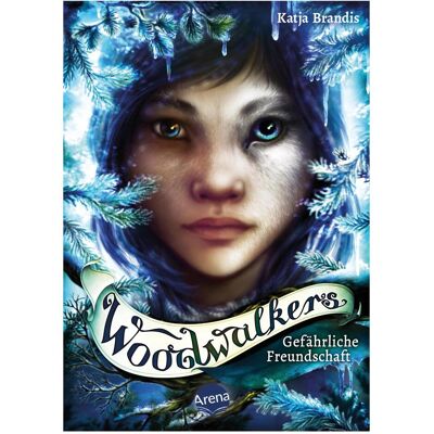 Arena Woodwalkers (2). Gefährliche Freundschaft, Kinderbücher von Katja Brandis, Claudia Carls Arena Woodwalkers (2). Gefährliche Freundschaft, Kinderbücher von Katja Brandis, Claudia Carls