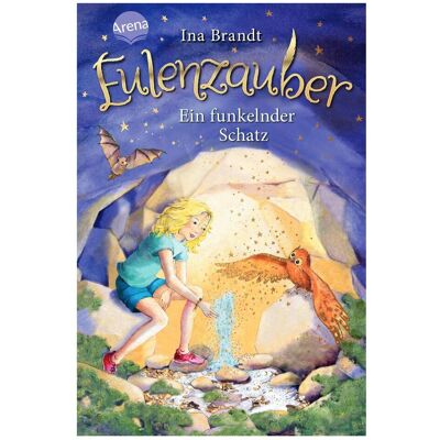 Arena, Kinderbücher, Eulenzauber (17). Ein funkelnder Schatz (Deutsch, Hardcover, Ina Brandt) Arena, Kinderbücher, Eulenzauber (17). Ein funkelnder Schatz (Deutsch, Hardcover, Ina Brandt)