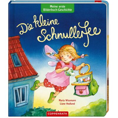 Die kleine Schnullerfee, Kinderbücher von Coppenrath Die kleine Schnullerfee, Kinderbücher von Coppenrath
