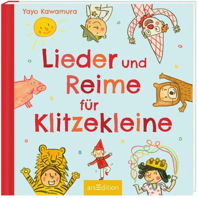Ars Edition Lieder und Reime für Klitzekleine, Kinderbücher von Yayo Kawamura Ars Edition Lieder und Reime für Klitzekleine, Kinderbücher von Yayo Kawamura