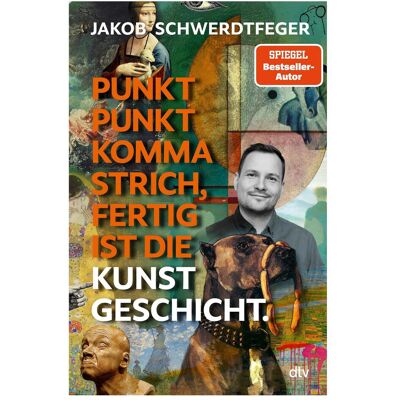 DTV Punkt Punkt Komma Strich – fertig ist die Kunstgeschicht', Sachbücher von Jakob Schwerdtfeger DTV Punkt Punkt Komma Strich – fertig ist die Kunstgeschicht', Sachbücher von Jakob Schwerdtfeger