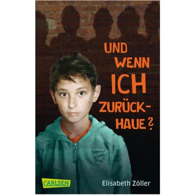 Carlsen Und wenn ich zurückhaue?, Hörbücher von Elisabeth Zöller Carlsen Und wenn ich zurückhaue?, Hörbücher von Elisabeth Zöller