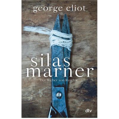 DTV Silas Marner, Belletristik von George Eliot DTV Silas Marner, Belletristik von George Eliot