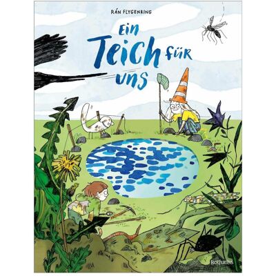 Rotfuchs, Kinderbücher, Ein Teich für uns (Deutsch, Hardcover, Rán Flygenring) Rotfuchs, Kinderbücher, Ein Teich für uns (Deutsch, Hardcover, Rán Flygenring)