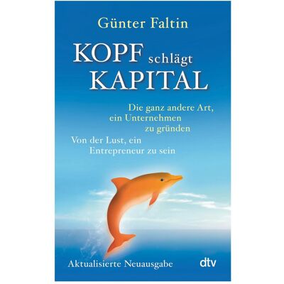 DTV Kopf schlägt Kapital, Fachbücher von Günter Faltin DTV Kopf schlägt Kapital, Fachbücher von Günter Faltin