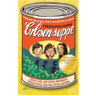 DTV Forschungsgruppe Erbsensuppe – oder wie wir Omas grossem Geheimnis auf die Spur kamen, Kinderbücher von Rieke Patwardhan, Regina Kehn DTV Forschungsgruppe Erbsensuppe – oder wie wir Omas grossem Geheimnis auf die Spur kamen, Kinderbücher von Rieke Patwardhan, Regina Kehn