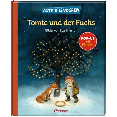 Oetinger Tomte und der Fuchs, Kinderbücher von Astrid Lindgren Oetinger Tomte und der Fuchs, Kinderbücher von Astrid Lindgren