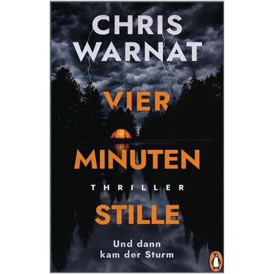 Penguin Random House Vier Minuten Stille - Und dann kam der Sturm, Belletristik von Chris Warnat Penguin Random House Vier Minuten Stille - Und dann kam der Sturm, Belletristik von Chris Warnat