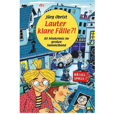 DTV Lauter klare Fälle?, Kinderbücher von Jürg Obrist DTV Lauter klare Fälle?, Kinderbücher von Jürg Obrist