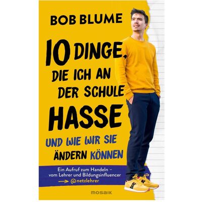 Mosaik Zehn Dinge, die ich an der Schule hasse, Fachbücher von Bob Blume Mosaik Zehn Dinge, die ich an der Schule hasse, Fachbücher von Bob Blume