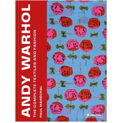 Prestel, Heft + Block, Andy Warhol: The Complete Textiles and Fashion, 1955–1987 Prestel, Heft + Block, Andy Warhol: The Complete Textiles and Fashion, 1955–1987