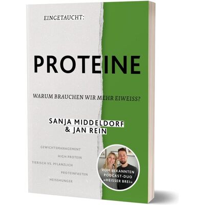Community Editions Eingetaucht: Proteine, Ratgeber von Jan Rein, Sanja Middeldorf Community Editions Eingetaucht: Proteine, Ratgeber von Jan Rein, Sanja Middeldorf