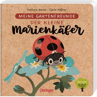 Oetinger Meine Gartenfreunde. Der kleine Marienkäfer, Kinderbücher von Carla Häfner Oetinger Meine Gartenfreunde. Der kleine Marienkäfer, Kinderbücher von Carla Häfner