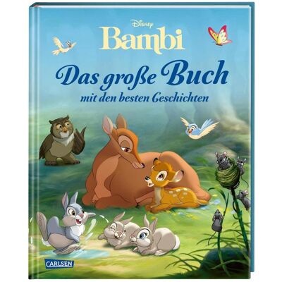 Carlsen Disney: Bambi – Das grosse Buch mit den besten Geschichten, Kinderbücher von Walt Disney Carlsen Disney: Bambi – Das grosse Buch mit den besten Geschichten, Kinderbücher von Walt Disney