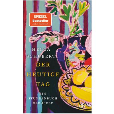 DTV Der heutige Tag, Belletristik von Helga Schubert DTV Der heutige Tag, Belletristik von Helga Schubert