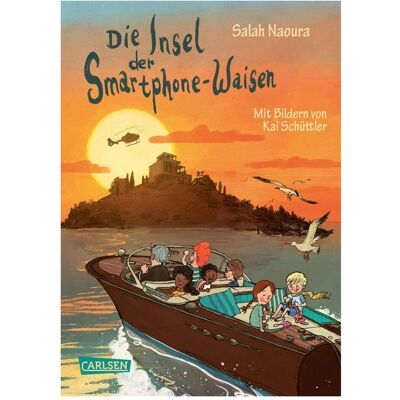 Carlsen Die Smartphone-Waisen 2: Die Insel der Smartphone-Waisen, Hörbücher von Kai Schüttler, Salah Naoura Carlsen Die Smartphone-Waisen 2: Die Insel der Smartphone-Waisen, Hörbücher von Kai Schüttler, Salah Naoura