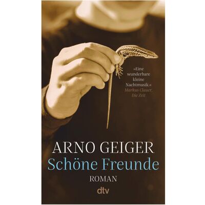DTV Schöne Freunde, Belletristik von Arno Geiger DTV Schöne Freunde, Belletristik von Arno Geiger