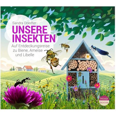 Headroom Sound Production Unsere Welt 5 Unsere Insekten - Auf Entdeckungsreise…, Hörbücher von Sandra Doedter Headroom Sound Production Unsere Welt 5 Unsere Insekten - Auf Entdeckungsreise…, Hörbücher von Sandra Doedter
