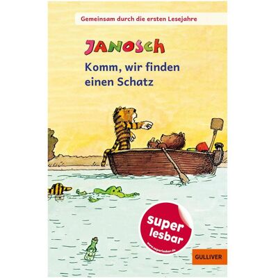 Beltz & Gelberg Komm, wir finden einen Schatz, Kinderbücher von Janosch Beltz & Gelberg Komm, wir finden einen Schatz, Kinderbücher von Janosch