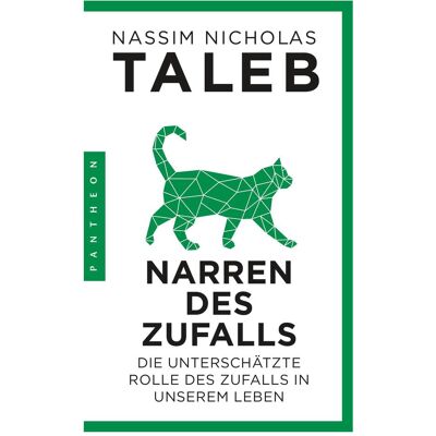 Pantheon Narren des Zufalls, Ratgeber von Nassim Nicholas Taleb Pantheon Narren des Zufalls, Ratgeber von Nassim Nicholas Taleb