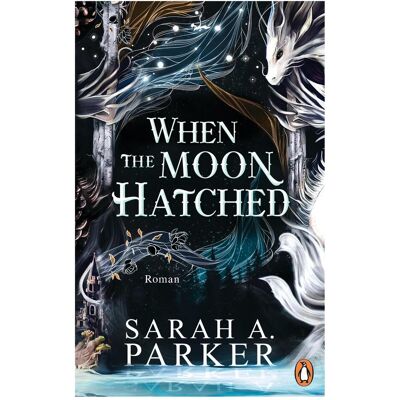 Penguin Hardcover When The Moon Hatched, Belletristik von Sarah A. Parker Penguin Hardcover When The Moon Hatched, Belletristik von Sarah A. Parker
