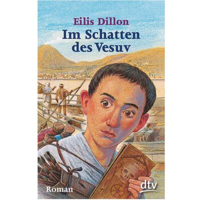 DTV Im Schatten des Vesuv, Kinderbücher von Eilis Dillon DTV Im Schatten des Vesuv, Kinderbücher von Eilis Dillon
