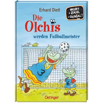 Oetinger Die Olchis werden Fussballmeister, Kinderbücher von Erhard Dietl Oetinger Die Olchis werden Fussballmeister, Kinderbücher von Erhard Dietl
