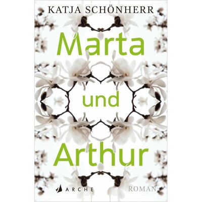 Arche Marta und Arthur, Belletristik von Katja Schönherr Arche Marta und Arthur, Belletristik von Katja Schönherr