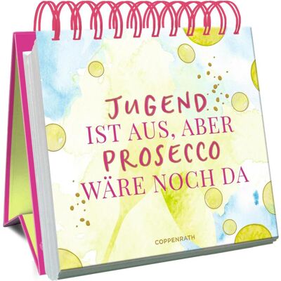 Coppenrath Jugend ist aus, aber Prosecco wäre noch da, Belletristik von Julia Borchers Coppenrath Jugend ist aus, aber Prosecco wäre noch da, Belletristik von Julia Borchers