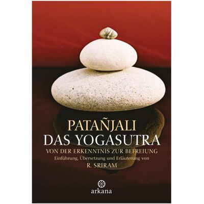 Arkana, Ratgeber, Das Yogasutra (Deutsch, Hardcover, Patanjali) Arkana, Ratgeber, Das Yogasutra (Deutsch, Hardcover, Patanjali)