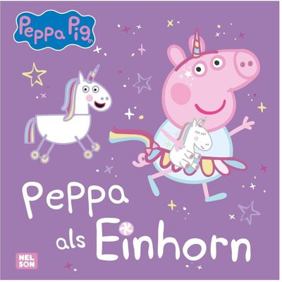 Nelson Peppa Pig: Peppa als Einhorn, Kinderbücher Nelson Peppa Pig: Peppa als Einhorn, Kinderbücher
