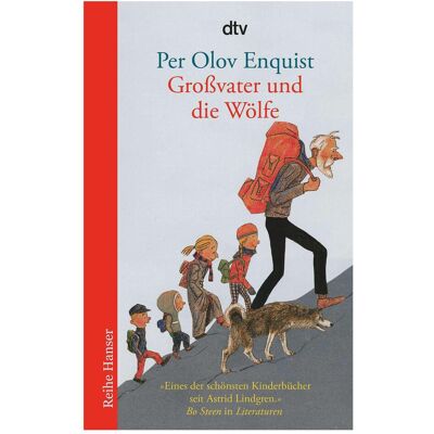 DTV Grossvater und die Wölfe, Kinderbücher von Per Olov Enquist, Wolfgang Butt, Leonard Erlbruch DTV Grossvater und die Wölfe, Kinderbücher von Per Olov Enquist, Wolfgang Butt, Leonard Erlbruch