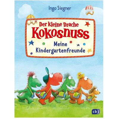 CBJ Der kleine Drache Kokosnuss - Meine Kindergartenfreunde, Kinderbücher von Ingo Siegner CBJ Der kleine Drache Kokosnuss - Meine Kindergartenfreunde, Kinderbücher von Ingo Siegner