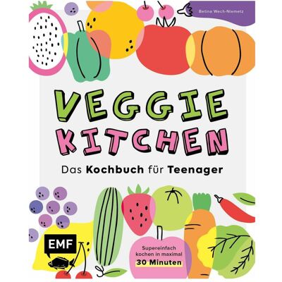 Edition Fischer Veggie kitchen - Das Kochbuch für Teenager, Ratgeber von Betina Wech-Niemetz Edition Fischer Veggie kitchen - Das Kochbuch für Teenager, Ratgeber von Betina Wech-Niemetz