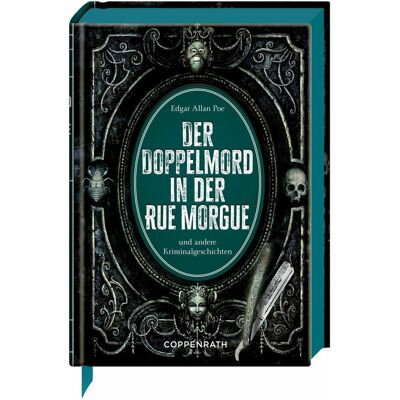 Coppenrath Der Doppelmord in der Rue Morgue, Belletristik von Edgar Allan Poe Coppenrath Der Doppelmord in der Rue Morgue, Belletristik von Edgar Allan Poe